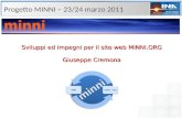 Progetto MINNI – 23/24 marzo 2011 Sviluppi ed impegni per il sito web MINNI.ORG Giuseppe Cremona.