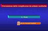 Prevenzione delle complicanze da aritmie cardiache A.Notte I.R.C.C.S. Neuromed Pozzilli (IS)