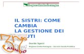 IL SISTRI: COME CAMBIA LA GESTIONE DEI RIFIUTI Davide Sgarzi Regione Emilia-Romagna – Servizio Sanità Pubblica.