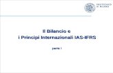 Marika Arena - Economia e Organizzazione Aziendale B - A.A. 2008/2009 1 Il Bilancio e i Principi Internazionali IAS-IFRS parte I.