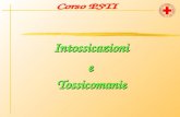 Intossicazioni Tossicomanie e. OBBIETTIVO Nozioni sulle sostanze tossiche Riconoscere i loro effetti Metodi di approccio al pz intossicato.