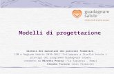 Modelli di progettazione Sintesi dei materiali del percorso formativo CCM e Regione Umbria 2010-2012 Sviluppare a livello locale i principi del programma.