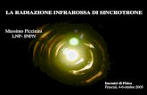 LA RADIAZIONE INFRAROSSA DI SINCROTRONE Massimo Piccinini LNF- INFN Incontri di Fisica Frascati, 4-6 ottobre 2005.