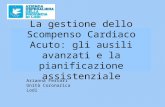 La gestione dello Scompenso Cardiaco Acuto: gli ausili avanzati e la pianificazione assistenziale Arianna Ferrari Unità Coronarica Lodi.