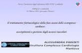 Terza Convention degli infermieri delle UTIC Lombarde AMNCO Lombardia 26 Marzo 2011 Gazzada (Varese) Il trattamento farmacologico della fase acuta dello.