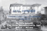 IV CONVENTION DELLE UTIC LOMBARDE Intereventistica Coronarica Complessa Dr Carlo Sponzilli AO Polo Universitario San Paolo – Milano Gazzada 8 – 9 Aprile.