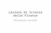 Lezioni di Scienza delle Finanze Sicurezza sociale.