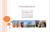 STRASBURGO. LA CITTÀ… Strasburgo è una città internazionale e turistica. Centro diplomatico noto in tutto il mondo, è sede delle principali istituzioni.