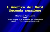 LAmerica del Nord Seconda sessione Michele Fratianni web:  email: fratiann@indiana.edu.