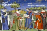Lezione 2 Cristianità ed Europa nel Medioevo Storia dellintegrazione europea.