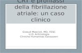 CRT e profilassi della fibrillazione atriale: un caso clinico Giosuè Mascioli, MD, FESC U.O. Aritmologia Cliniche Humanitas Gavazzeni.