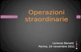 Operazioni straordinarie Lorenzo Benatti Parma, 24 novembre 2011