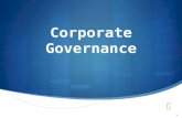 Corporate Governance 1. La Corporate Governance Con il termine Corporate Governance si fa riferimento a tutte le norme che caratterizzano un particolare.