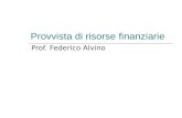 Provvista di risorse finanziarie Prof. Federico Alvino.