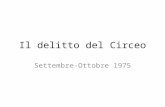 Il delitto del Circeo Settembre-Ottobre 1975. Il ritrovamento A Roma, nella notte tra il 30 settembre e il 1°ottobre 1975, nel bagagliaio di un Fiat 127,