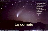 Le comete La cometa Hale-Bopp, ripresa dal passo di Val Parola nel maggio del 97 da Giuseppe Menardi Musiche di Star Trek.