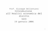 1 Prof. Giuseppe Bellantuono Introduzione allAnalisi economica del diritto SGCE 19 gennaio 2006.