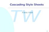 TW Cascading Style Sheets Fabio Vitali. TW Introduzione Oggi vediamo CSS (Cascading Style Sheet) u L'esigenza di uno stile per HTML u L'introduzione di.