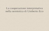La cooperazione interpretativa nella semiotica di Umberto Eco.