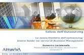Salone dellOutsourcing La nuova frontiera delloutsourcing: Essere leader nei servizi di Business Management Domenico Lacialamella Responsabile Area Ministeri.