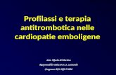 Profilassi e terapia antitrombotica nelle cardiopatie emboligene dott. Nicola di Martino Responsabile UTIC P.O. S. Leonardo Congresso ASL NA 5 2008.