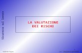 Gabriele ZeppaLiuc – Ingegneria gestionale Sicurezza sul lavoro 1 LA VALUTAZIONE DEI RISCHI.