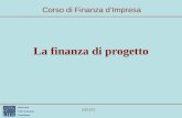 Università Carlo Cattaneo Castellanza 20/01/2014 La finanza di progetto Corso di Finanza dImpresa.