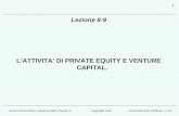 Corso di Economia e Gestione delle Imprese IIUniversità Carlo Cattaneo - LIUCCopyright LIUC 1 Lezione 8-9 LATTIVITA DI PRIVATE EQUITY E VENTURE CAPITAL.