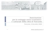 Associazione per lo sviluppo socio-economico e culturale della città di Tuscania Tuscania, 6 dicembre 2008  1.