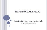 RINASCIMENTO Contesto Storico-Culturale (Pag. 306-313; 382-387 )