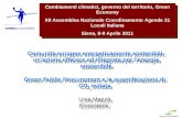 Cambiamenti climatici, governo del territorio, Green Economy XII Assemblea Nazionale Coordinamento Agende 21 Locali Italiane Siena, 8-9 Aprile 2011 Comunità