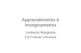Apprendimento e Insegnamento Umberto Margiotta Cà Foscari Venezia.