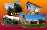 L'antica città di Vitozza sorse in epoca medievale, quasi sicuramente alla fine dell'XI secolo, attorno al castello edificato dalla famiglia Aldobrandeschi.