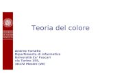 Teoria del colore Andrea Torsello Dipartimento di informatica Università Ca Foscari via Torino 155, 30172 Mestre (VE)