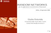 1 Giulia Rotundo Università degli Studi della Tuscia Giulia.Rotundo@uniroma1.it RANDOM NETWORKS per le applicazioni economiche e finanziarie Udine, 16.