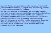 Dal 2003 il primo circolo di Sanremo ha inserito,allinterno del piano dellofferta formativa,la progettualità di Circolo riguardante Leducazione alla.