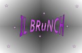 Il BRuNCH è un pasto che consiste in una commistione, sia semantica che di fatto, di prima colazione (breakfast) e pranzo (lunch). Il brunch viene servito.