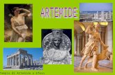 Tempio di Artemide a Efeso. ARTEMIDE Dea della luna (corona lunare) Dea della caccia (simboli sacri:cervo e cipresso) Regina degli animali selvatici e.