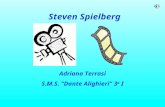 Steven Spielberg Adriana Terrasi S.M.S. Dante Alighieri 3 a I.