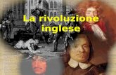 La rivoluzione inglese. HOME La questione religiosa Il puritanesimo L'anglicanesimo I Cattolici La rivoluzione inglese 1 e 2 Le politiche assolutistiche.