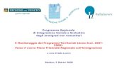 Programma Regionale di Integrazione Sociale e Scolastica degli immigrati non comunitari Il Monitoraggio dei Programmi Territoriali (Anno Scol. 2007-2008).