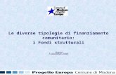 Le diverse tipologie di finanziamento comunitario: i Fondi strutturali Rimini 5 dicembre 2006.