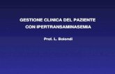 GESTIONE CLINICA DEL PAZIENTE CON IPERTRANSAMINASEMIA Prof. L. Bolondi.