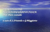 INTRODUZIONE ALLOCEANOGRAFIA FISICA Prof. Piero Lionello a cura di S.Frisenda e G.Maggiotto.
