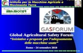 Consiglio Nazionale delle Ricerche – Torino Istituto per le Macchine Agricole e Movimento Terra Global Agricoltural Safety Forum Iniziative e proposte.