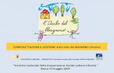 COMUNE DI AREZZO - PROGETTO 5 Società Cooperativa Sociale ONLUS AREZZO COPROGETTAZIONE E GESTIONE Asilo nido del BAGNORO (Arezzo) Incontro nazionale della.