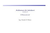 Architetture dei Calcolatori (Lettere j-z) Il Processore (2) Ing. Davide DAmico.