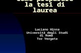 Come preparare la tesi di laurea Luciano Hinna Università degli Studi di Roma Tor Vergata.