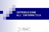 CLEGeST - Informatica Generale 1 INTRODUZIONE ALLINFORMATICA Prof. Jacopo Di Cocco a.a. 2004/2005.
