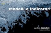 Modelli e indicatori Andrea Castelletti Politecnico di Milano MCSA 07/08 L12 Volga.